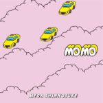 Mega Shinnosuke「momo」|AAAMYYYを迎えた最高のポップセンス